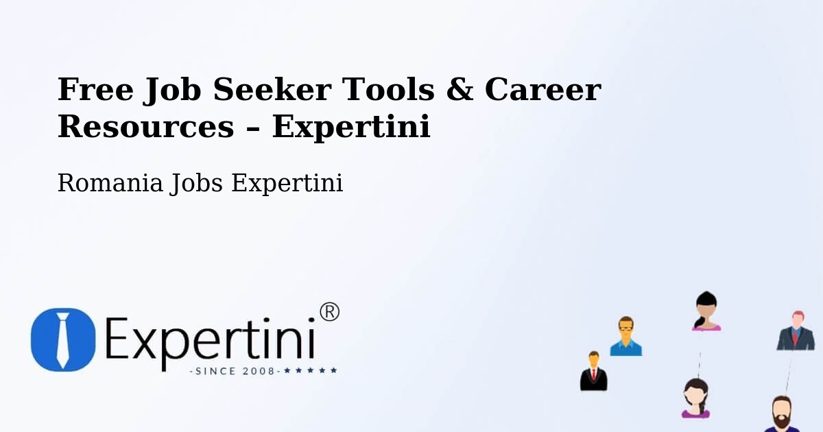Free Job Seeker Tools & Career Resources – Seaca - Seaca, Romania Jobs Expertini