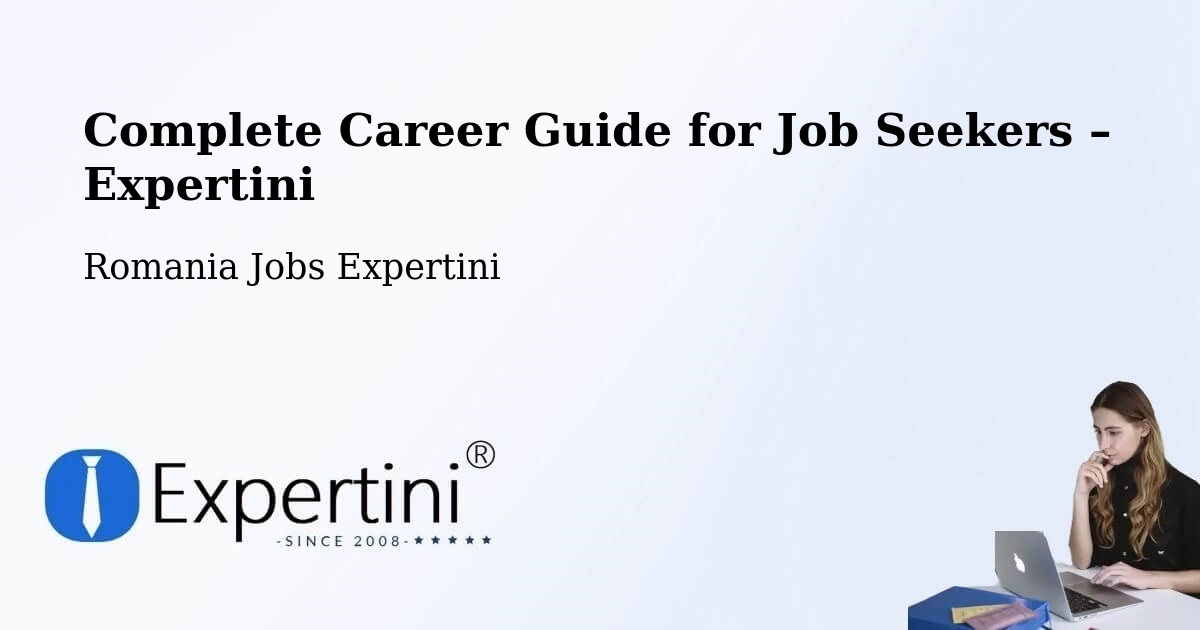 Career Guide for Job Seekers – Seaca - Seaca, Romania Jobs Expertini