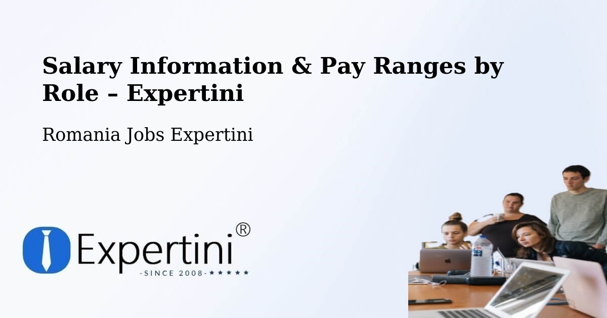Salary Information & Pay Ranges – Seaca - Seaca, Romania Jobs Expertini